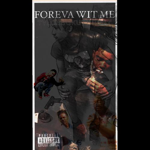 Forevaa With Me (Explicit)