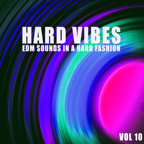 Hard Vibes, Vol. 10