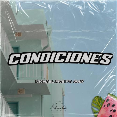 Condiciones (feat. July)