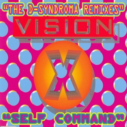 Self Command (The D-Syndroma Remixes)