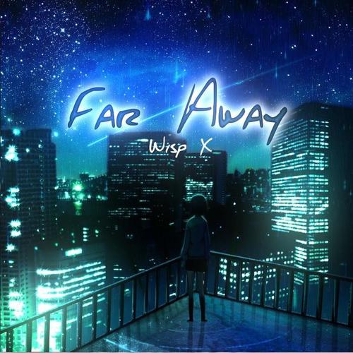 Far Away