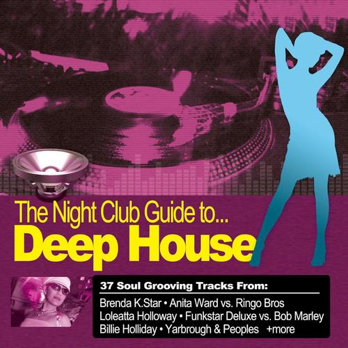 Night Club Guide to Deep House