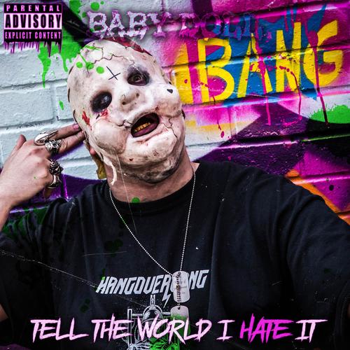 Tell the world I HATE it (Explicit)