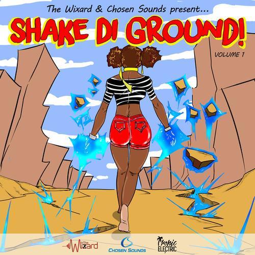 Shake di Ground, Vol. 1