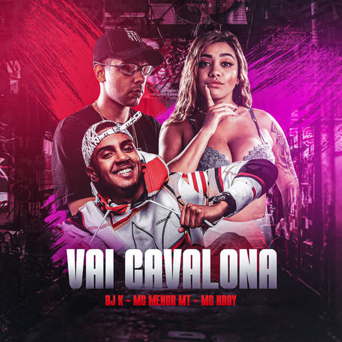 Vai Cavalona (Explicit)