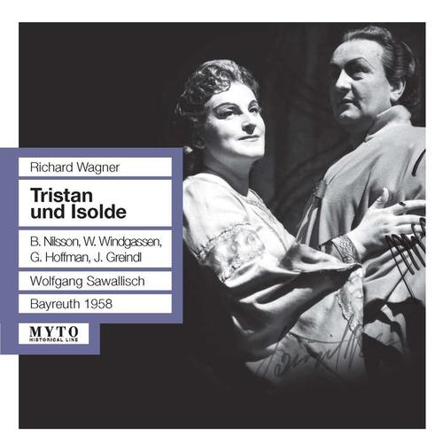 WAGNER, R.: Tristan und Isolde (Opera) [Nilsson, Windgassen, Hoffman, Greindl, Bayreuth Festival Chorus and Orchestra, Sawallisch] [1958]