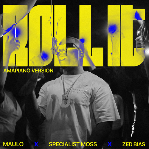 Roll It (Zed Bias & Specialist Moss- Amapiano Version)