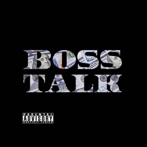 Boss Talk (Explicit)