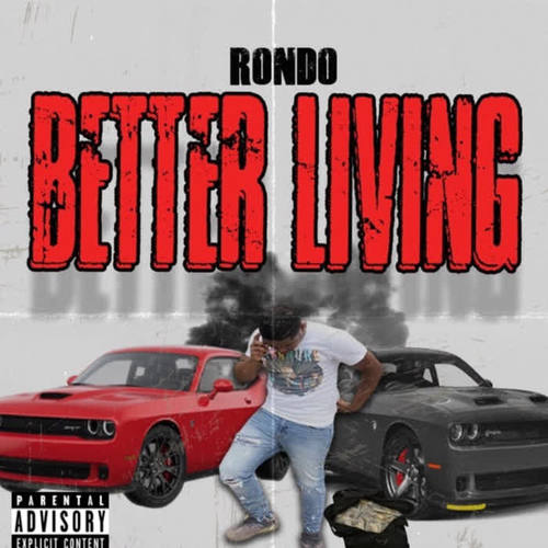 Better Living (Explicit)