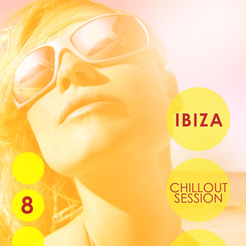 Ibiza Chillout Session, Vol. 08