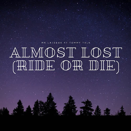 Almost Lost (Ride or Die) (Explicit)