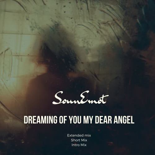 Dreaming of You My Dear Angel