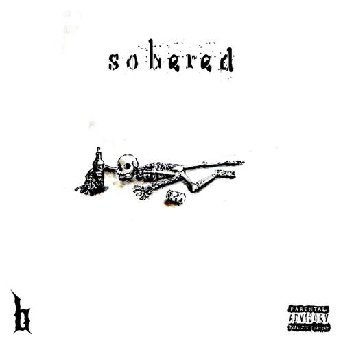 sobered (Explicit)