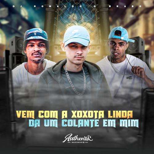 Vem Com a Xoxota Linda da um Colante em Mim (Explicit)