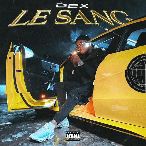 Le Sang (Explicit)