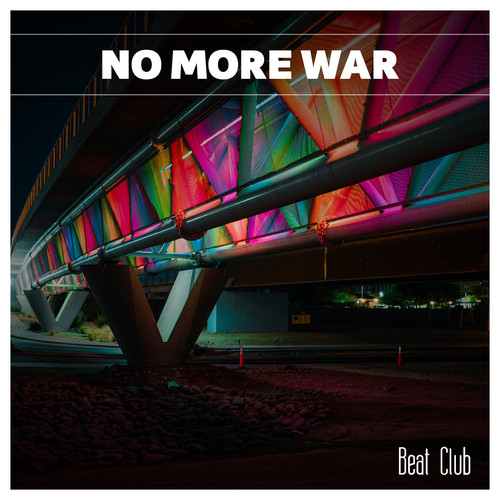 No More War Beat Club