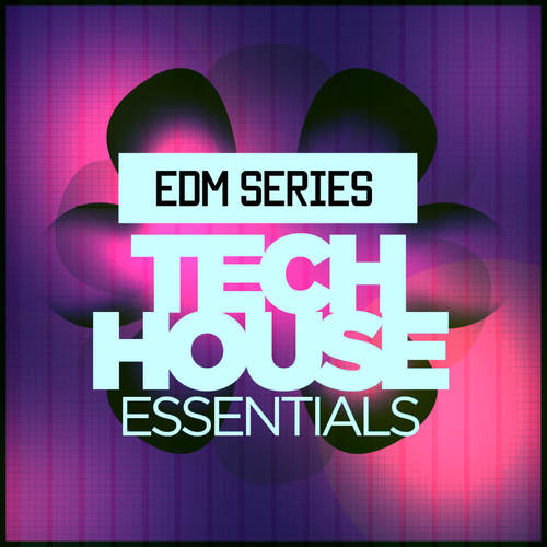 EDM Tech House Essentials