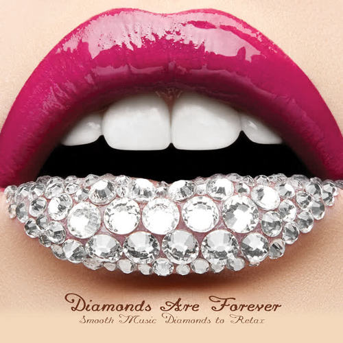 Diamonds Are Forever: Smooth Music Diamonds to Relax