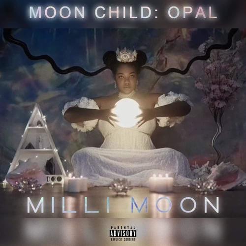 Moon Child: Opal (Explicit)