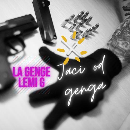 Jaci od genga (feat. La Genge) [Explicit]