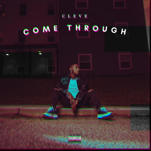 Come Through (Explicit)