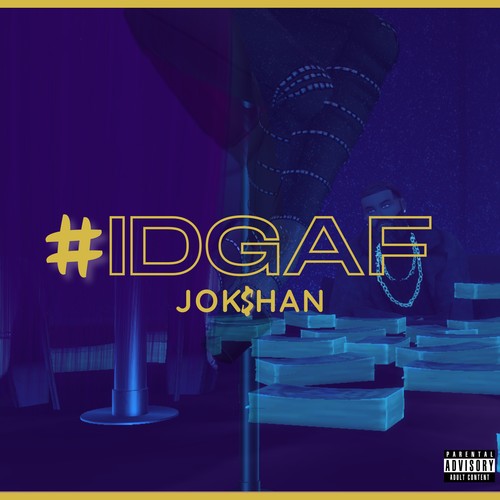 #Idgaf (Explicit)