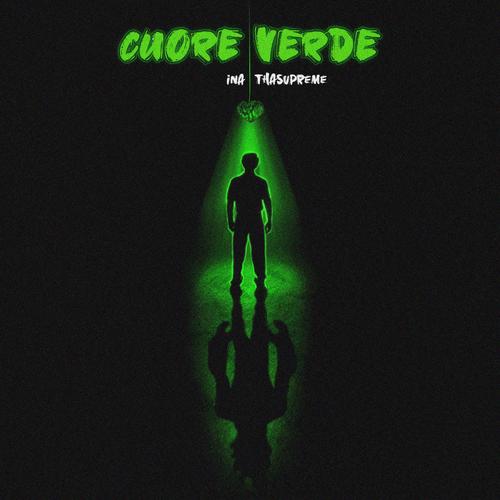 Cuore Verde (Moonrise) [feat. tha Supreme] [Explicit]