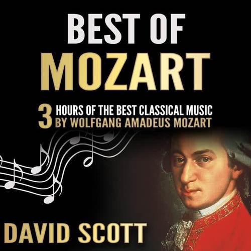 Best of Mozart: 3 Hours of the Best Classical Music by Wolfgang Amadeus Mozart