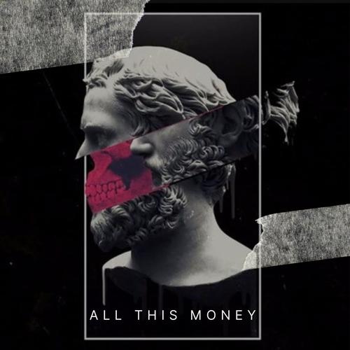 All This Money (Explicit)