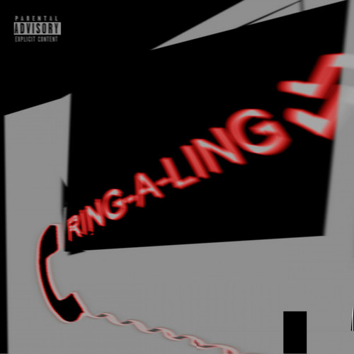 RING-A-LING (Explicit)