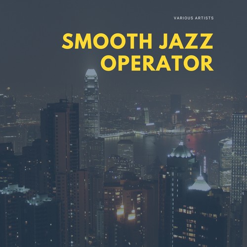 Smooth Jazz Operator