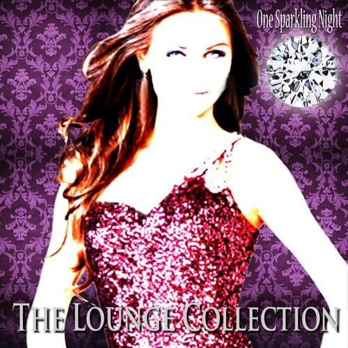 One Sparkling Night: The Lounge Collection