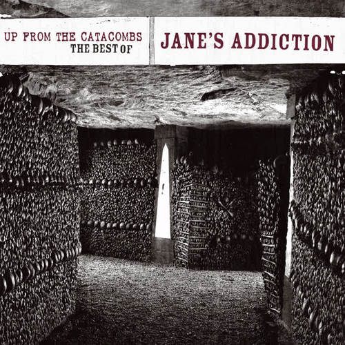 Up From The Catacombs - The Best Of Jane's Addiction