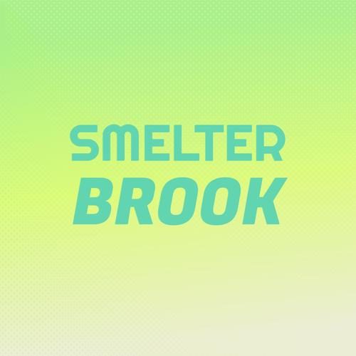 Smelter Brook