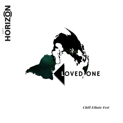 Loved One - Chill Ethnic Fest