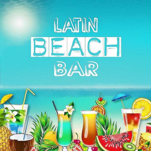 Latin Beach Bar (Latin Chillout)