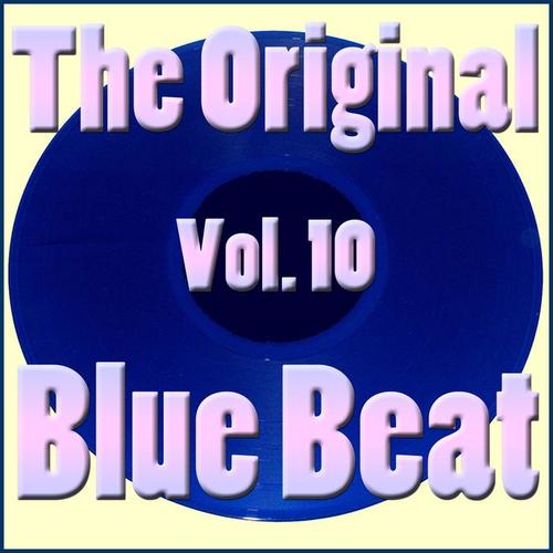 The Original Blue Beat Vol. 10