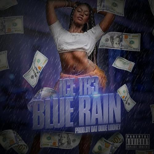 Blue Rain (Explicit)