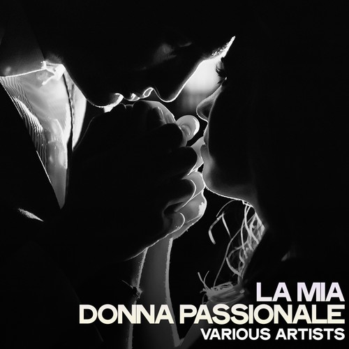 La mia donna passionale