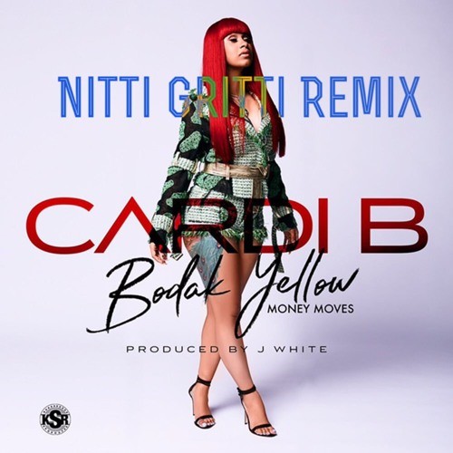 Bodak Yellow (Nitti Gritti Remix)