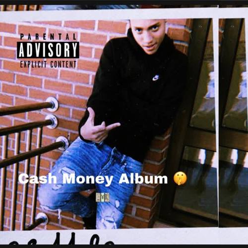 Cash Money (Explicit)