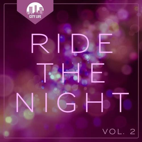 Ride the Night, Vol. 2 - Deep House Tunes