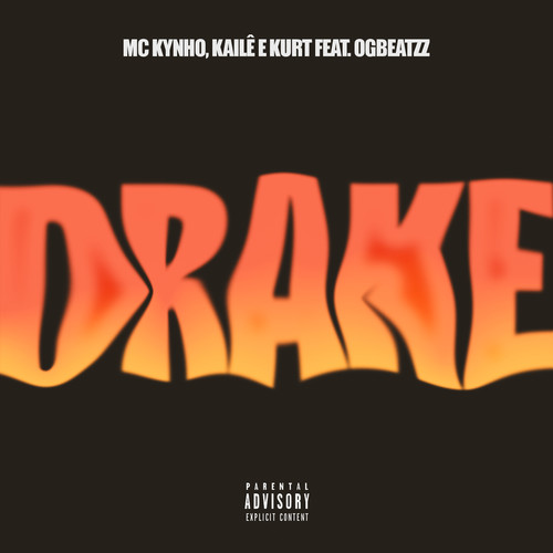 Drake (feat. OGBEATZZ) [Explicit]