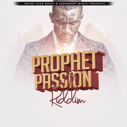 Prophet Passion Riddim