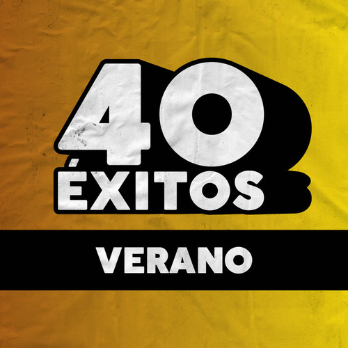 40 Éxitos: Verano (Explicit)