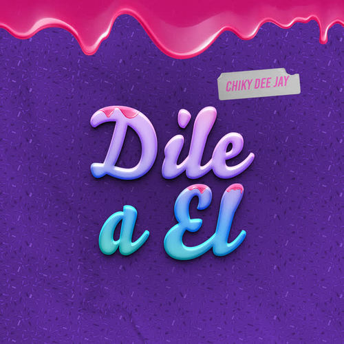 Dile a El (Remix)