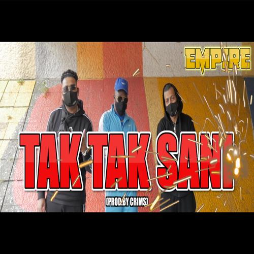 Tak Tak Sani (feat. Crims & Badman) [Remix]