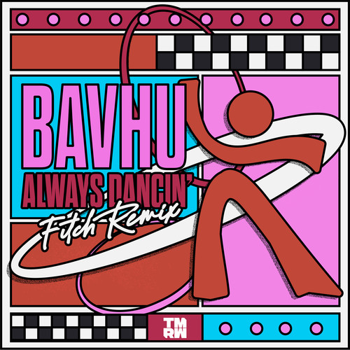 Always Dancin' (Fitch Remix)