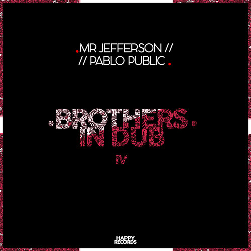 Brothers In Dub Vol.IV