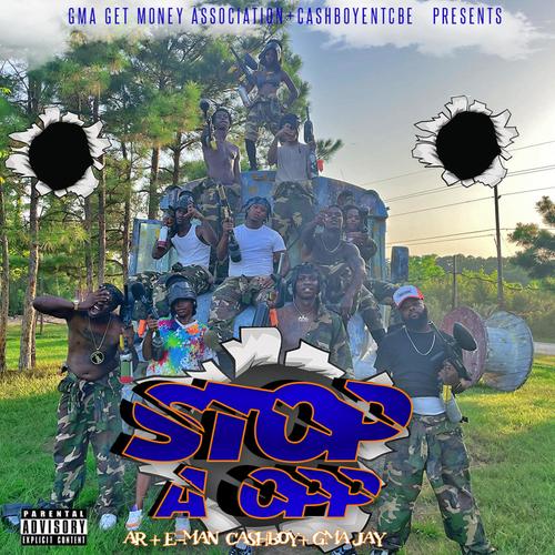 STOP A OPP AR (feat. GMA JAY) [Explicit]